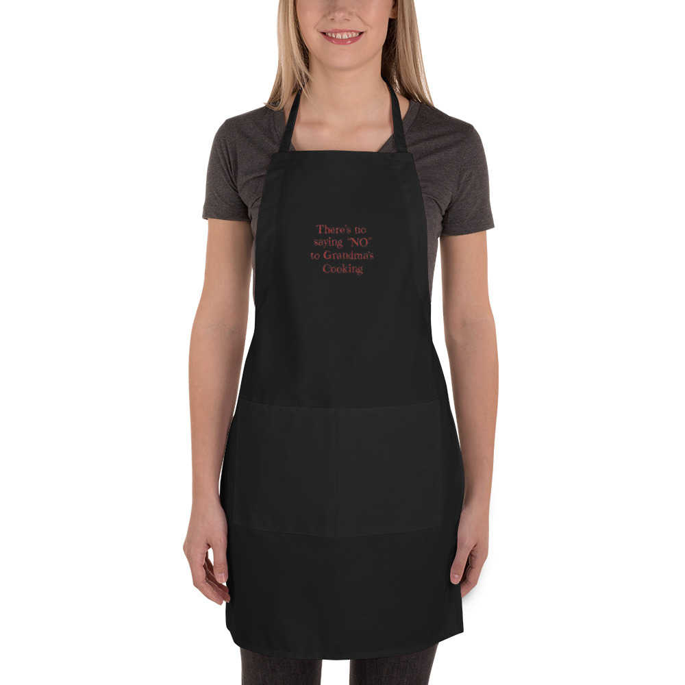 There is no saying "NO" to Grandma's Cooking - Embroidered Apron - Image 4