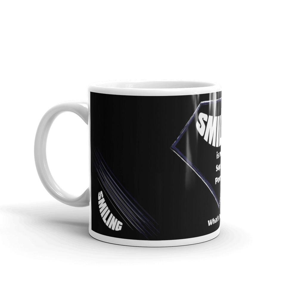 Smiling is My SuperPower! What's Yours? - Mug - Image 6
